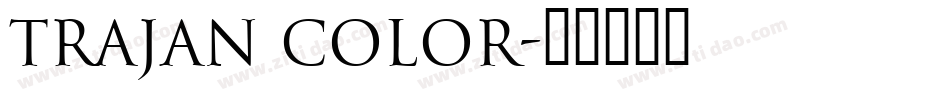 trajan color字体转换
